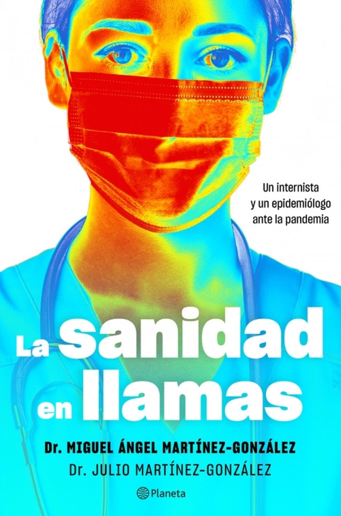 La sanidad en llamas