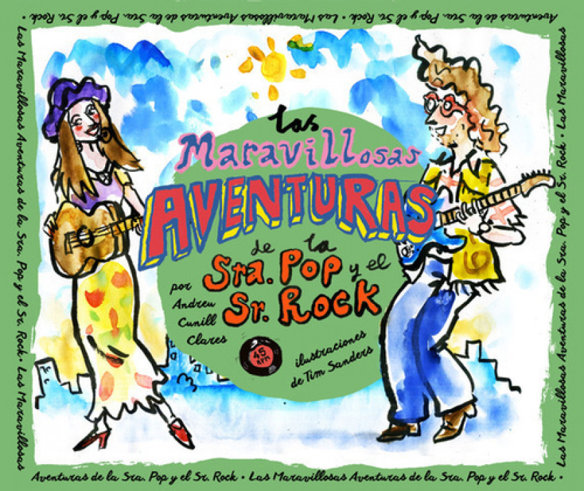 LAS MARAVILLOSAS AVENTURAS DE LA SRA. POP Y EL SR. ROCK