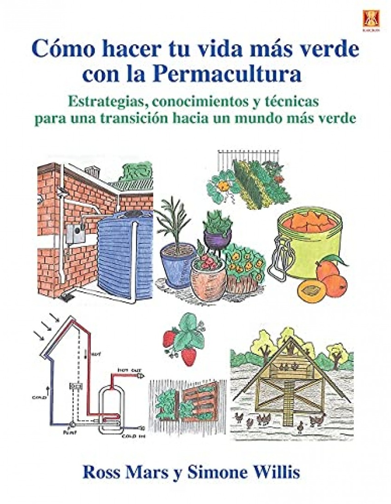 COMO HACER TU VIDA MAS VERDE CON LA PERMACULTURA