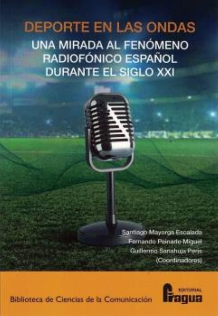 DEPORTE EN LAS ONDAS MIRADA AL FENOMENO RADIOFONICO ESPAÑOL