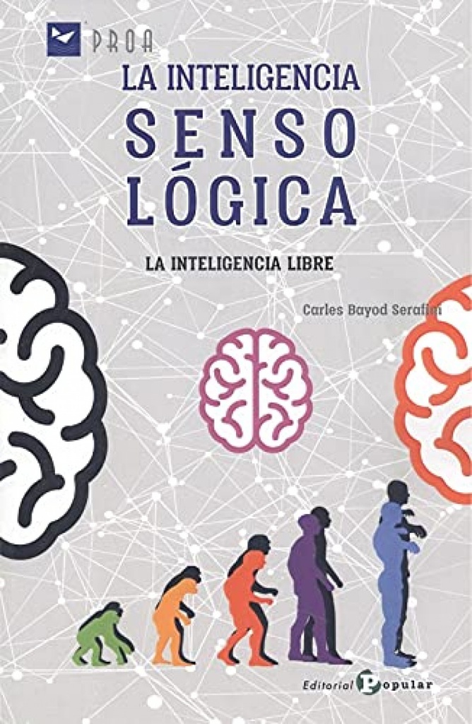 La inteligencia SensoLógica