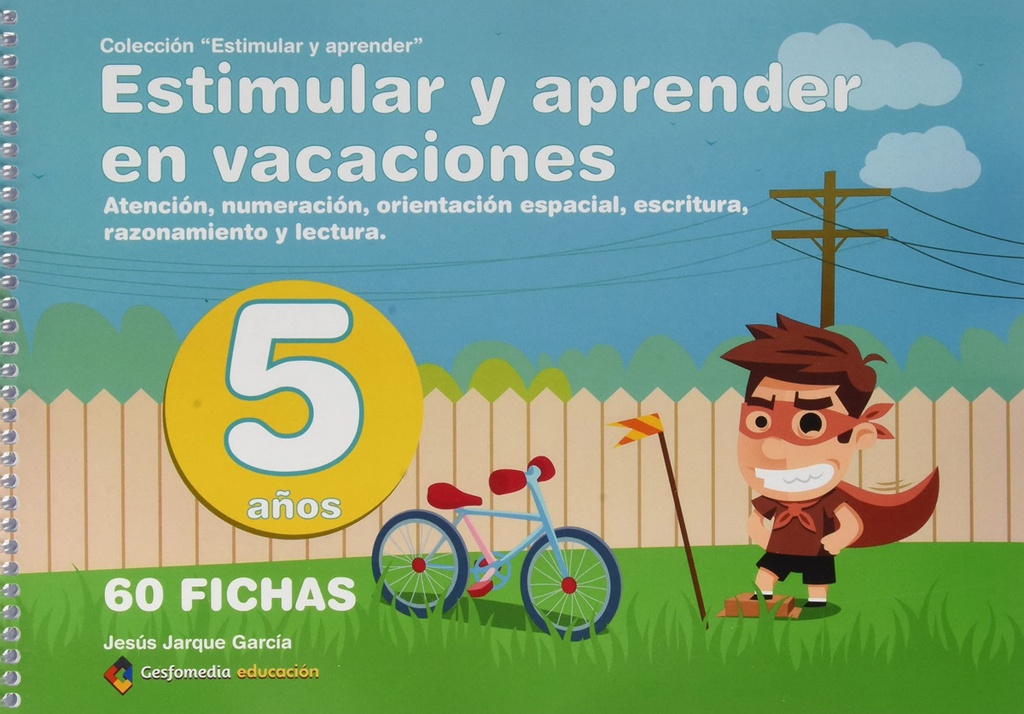 ESTIMULAR Y APRENDER EN VACACIONES