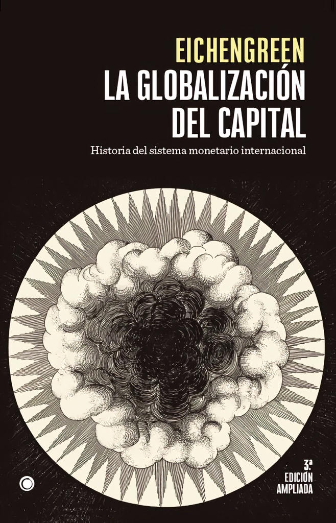 La globalización del capital. 3ª Ed.