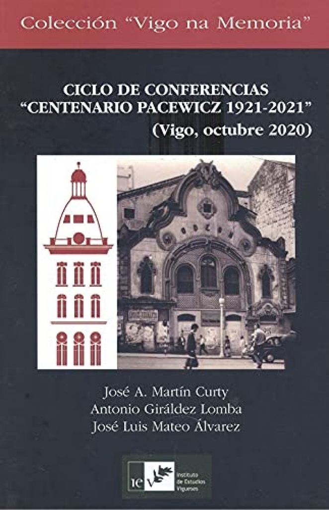 CICLO DE CONFERENCIAS ´CENTENARIO PACEWICZ 1921-2021´