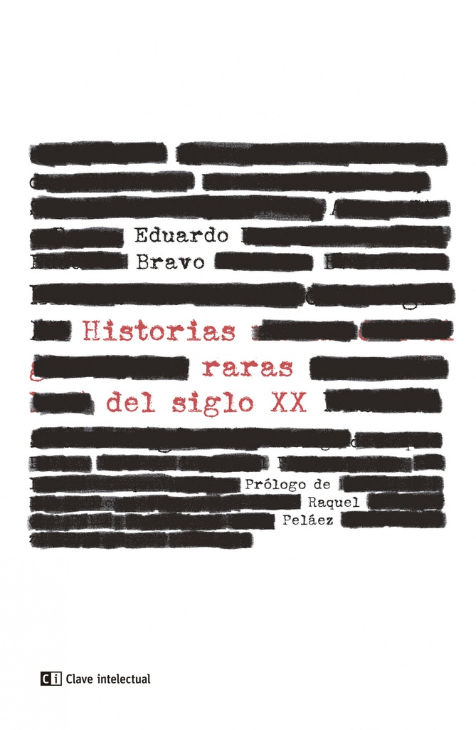 Historias raras del siglo XX