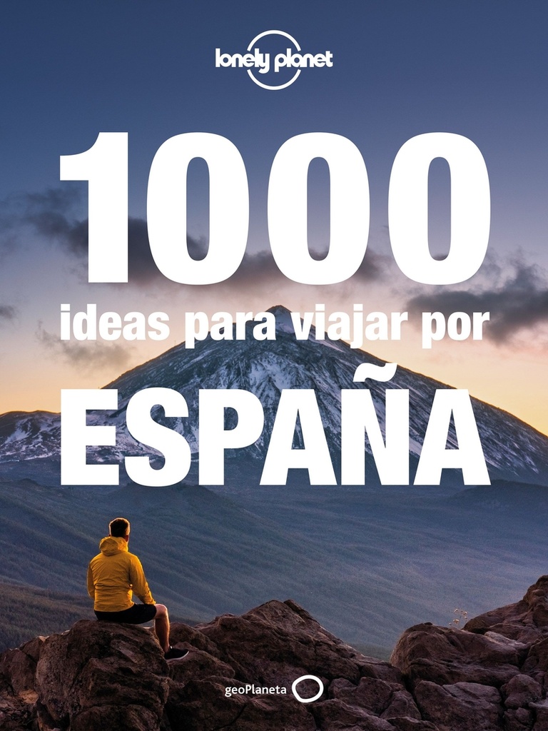 1000 ideas para viajar por España