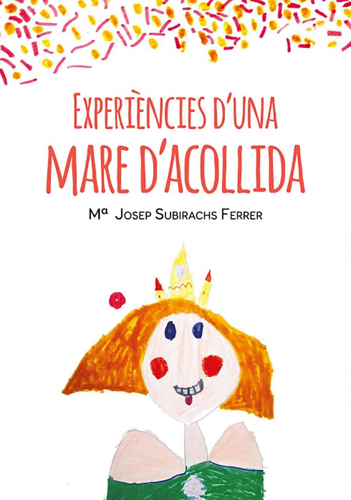 Experiències d´una mare d´acollida