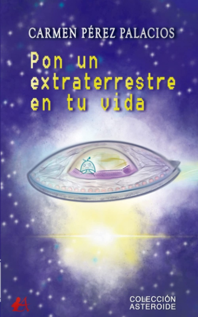 PON UN EXTRATERRESTRE EN TU VIDA