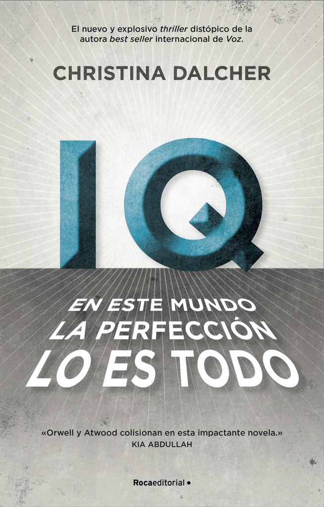 IQ. En este mundo la perfección lo es todo.