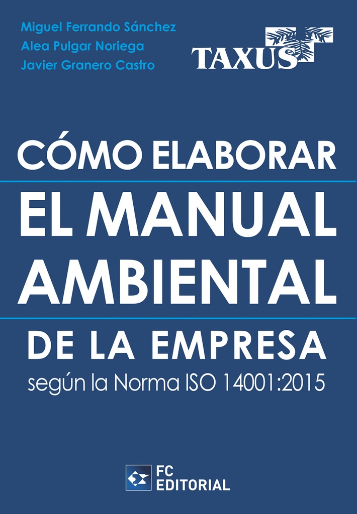 Cómo elaborar el Manual Ambiental de la Empresa según la norma ISO 14001:2015