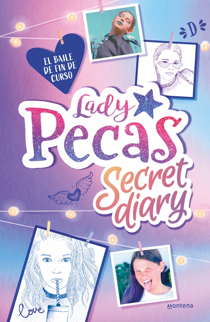 El baile de fin de curso (Lady Pecas Secret Diary 1)