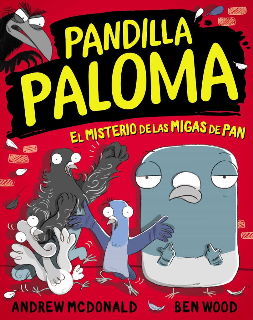 El misterio de las migas de pan (Pandilla Paloma 1)