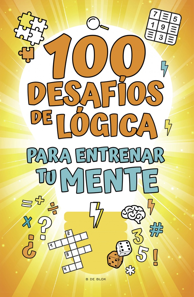 100 desafíos de lógica para entrenar tu mente