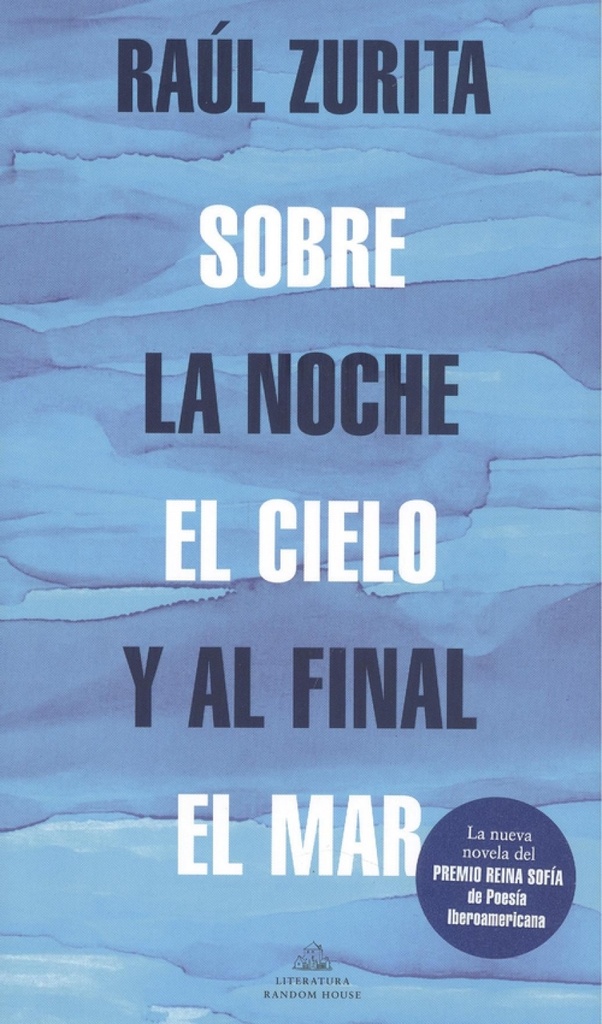 Sobre la noche el cielo y al final el mar