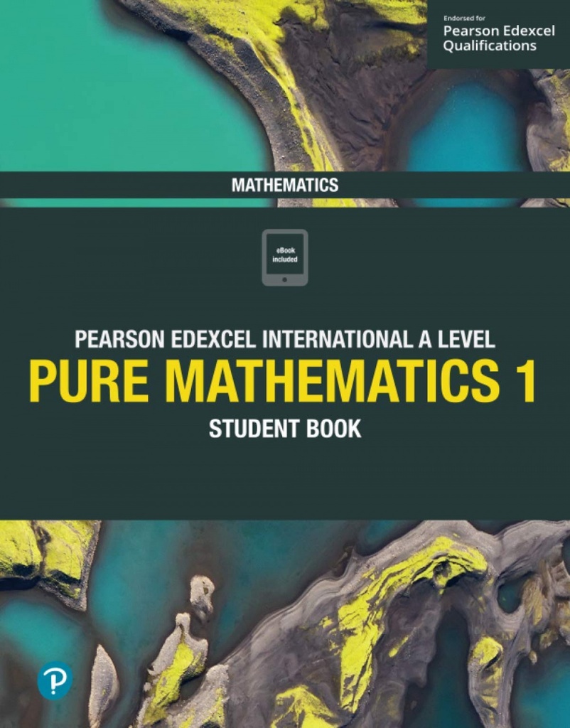 Edexcel International A level Mathematics Pure 1 Student Book