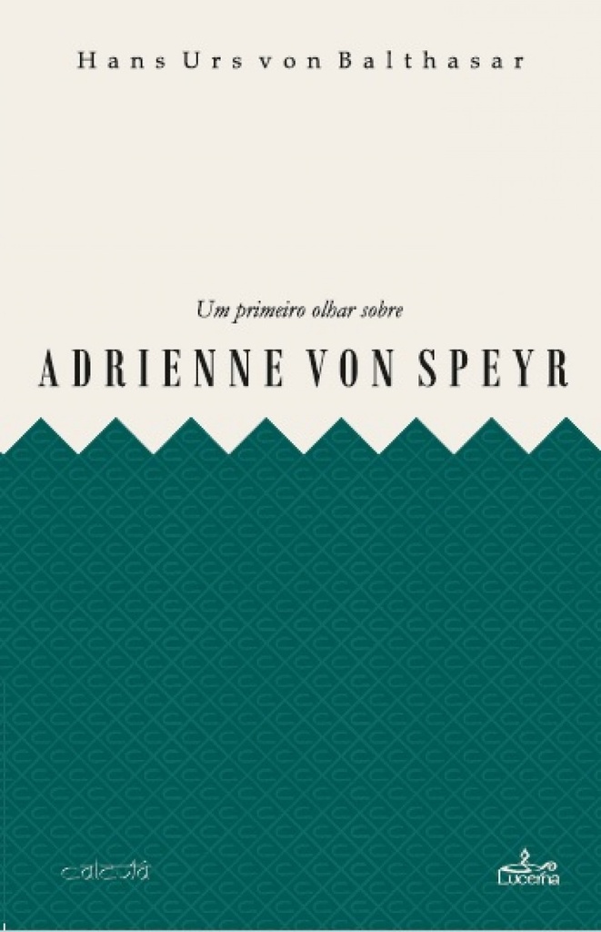 UM PRIMEIRO OLHAR SOBRE ADRIENNE VON SPEYR