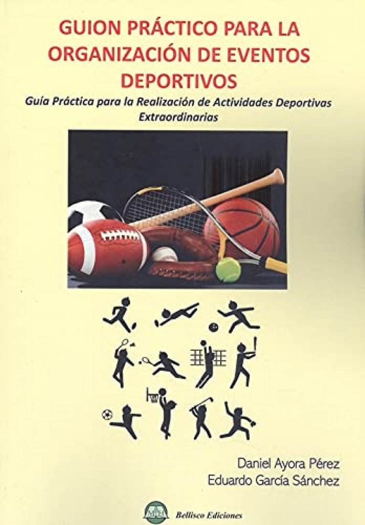 Guión práctico para la organización de eventos deportivos