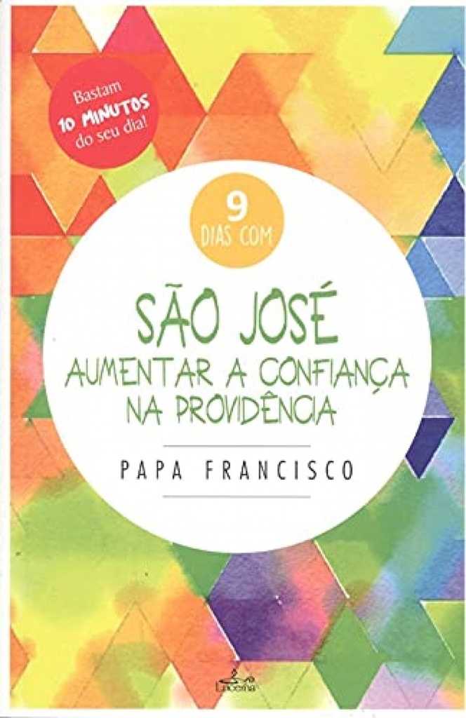 SÃO JOSÉ: AUMENTAR A CONFIANÇA NA PROVIDENCIA