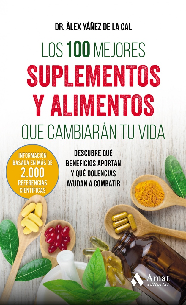 Los 100 mejores suplementos y alimentos que cambiarán tu vida