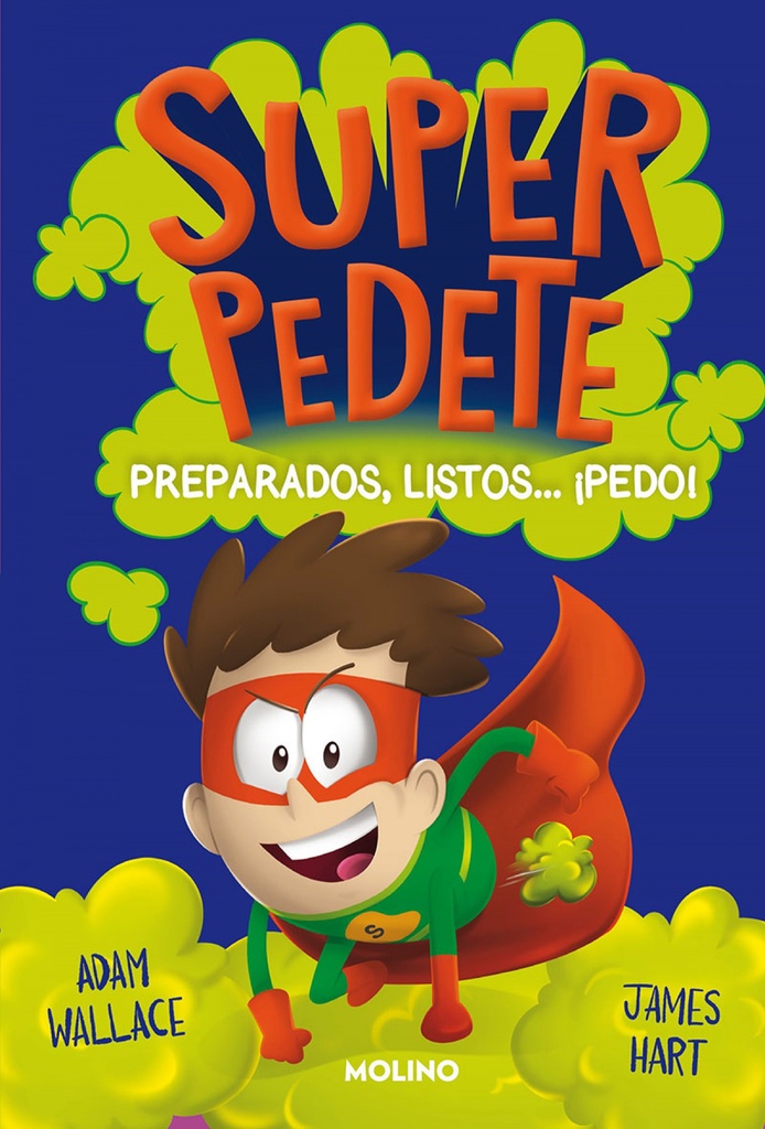 Superpedete 2. Preparados, listos... ¡pedo!