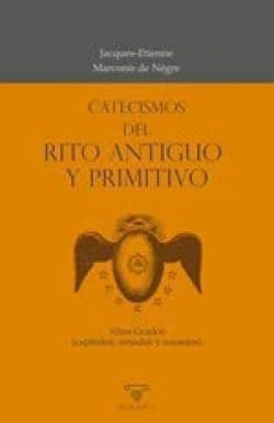 Catecismos del Rito Antiguo y Primitivo