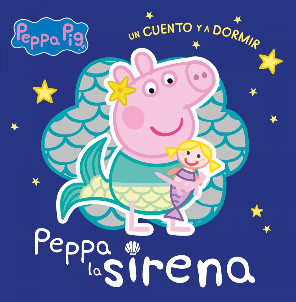 Peppa la sirena (Peppa Pig. Un cuento y a dormir)