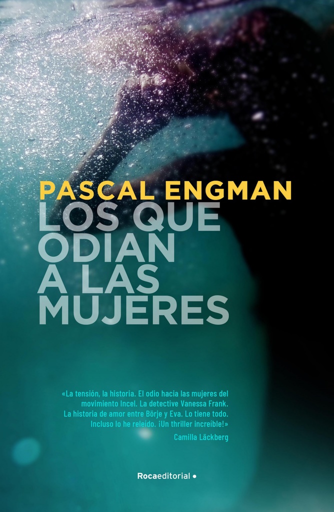 Los que odian a las mujeres (Serie Vanessa Frank 2)