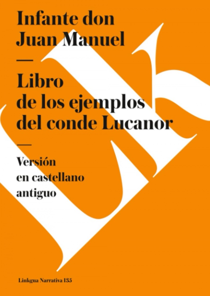 Libro de los ejemplos del conde Lucano. Texto en castellano antiguo