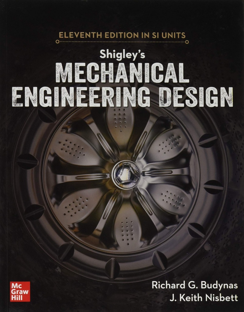 Shigley´s mechanical engineering design