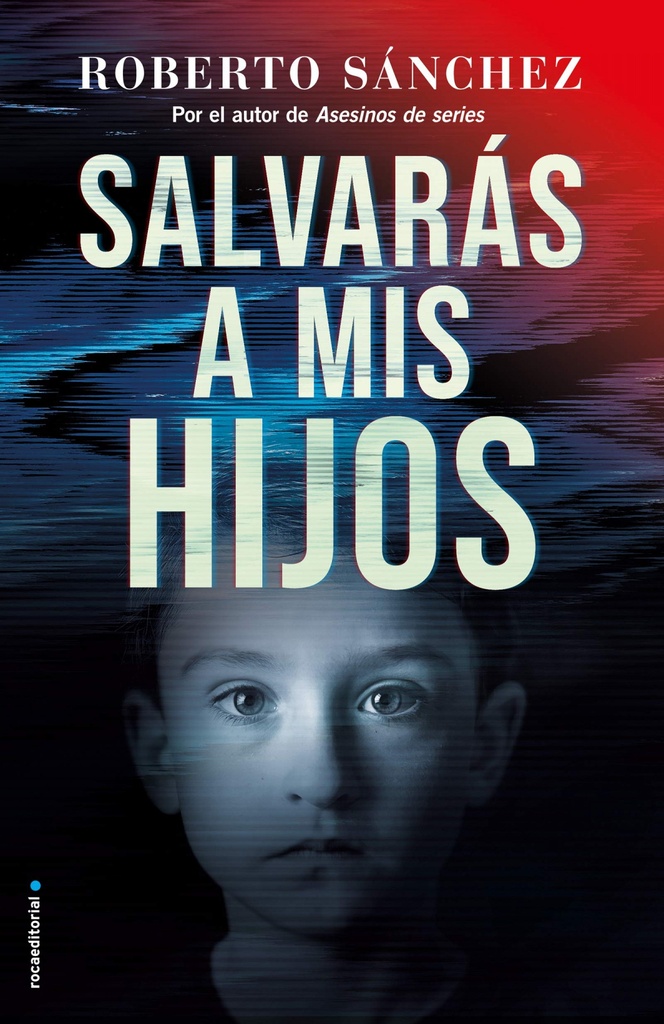 Salvarás a mis hijos (Asesinos de series 2)