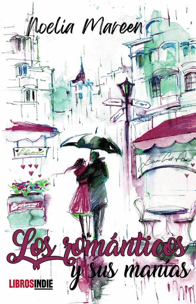 LOS ROMANTICOS Y SUS MANIAS