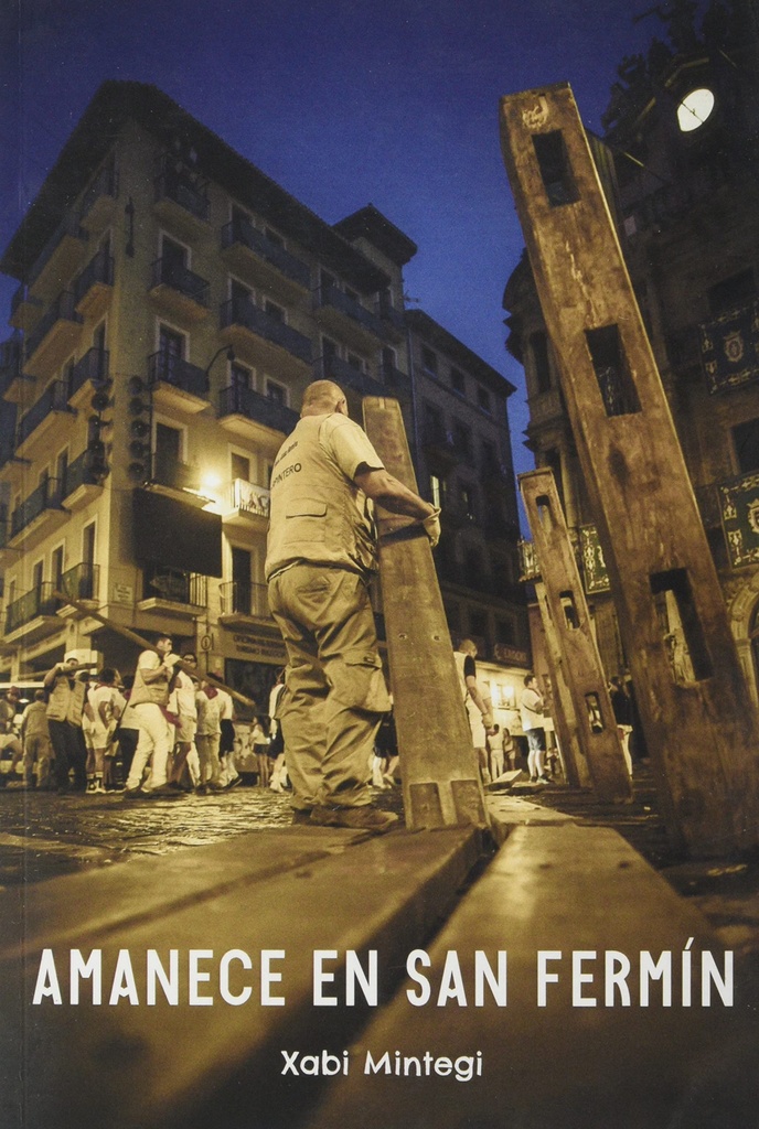 Amanece en San Fermín