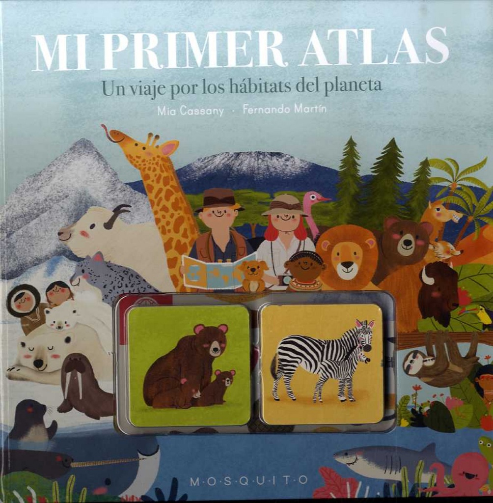 MI PRIMER ATLAS: UN VIAJE POR LOS HÁBITATS DEL PLANETA