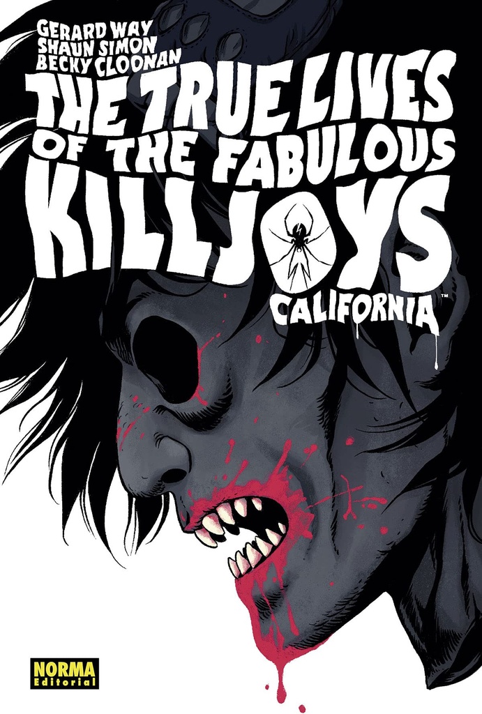 THE TRUE LIVES OF THE FABULOUS KILLJOYS 1: CALIFORNIA