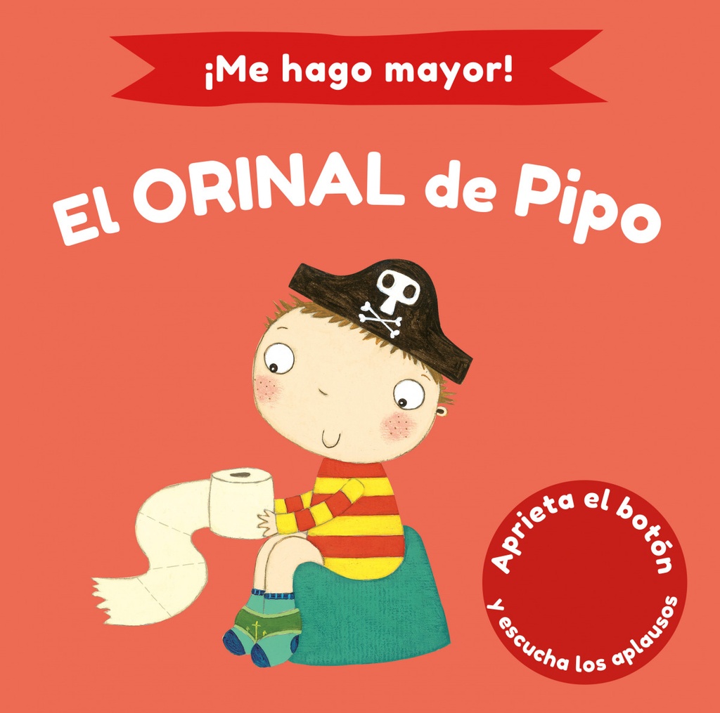 ¡Me hago mayor! El orinal de Pipo