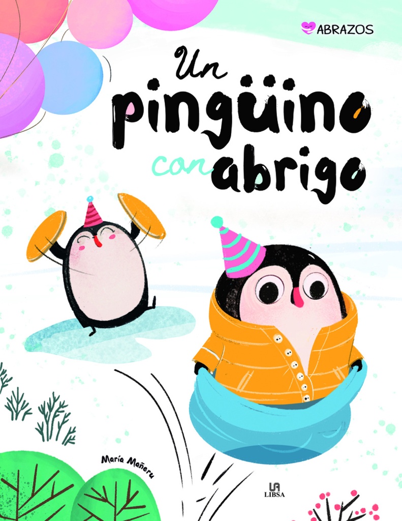 Un Pingüino con Abrigo