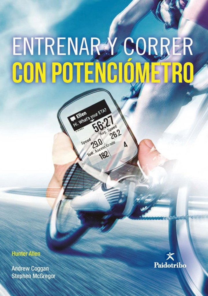 Entrenar y correr con potenciómetro (Nueva edición ampliada)