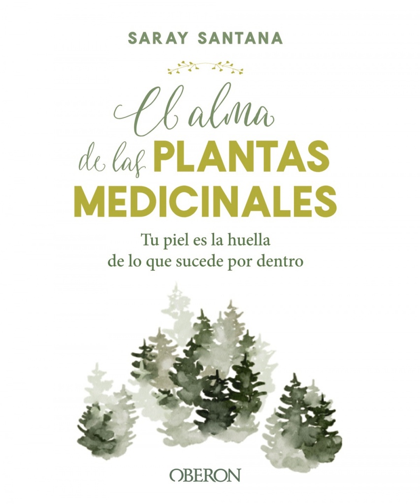 El alma de las plantas medicinales