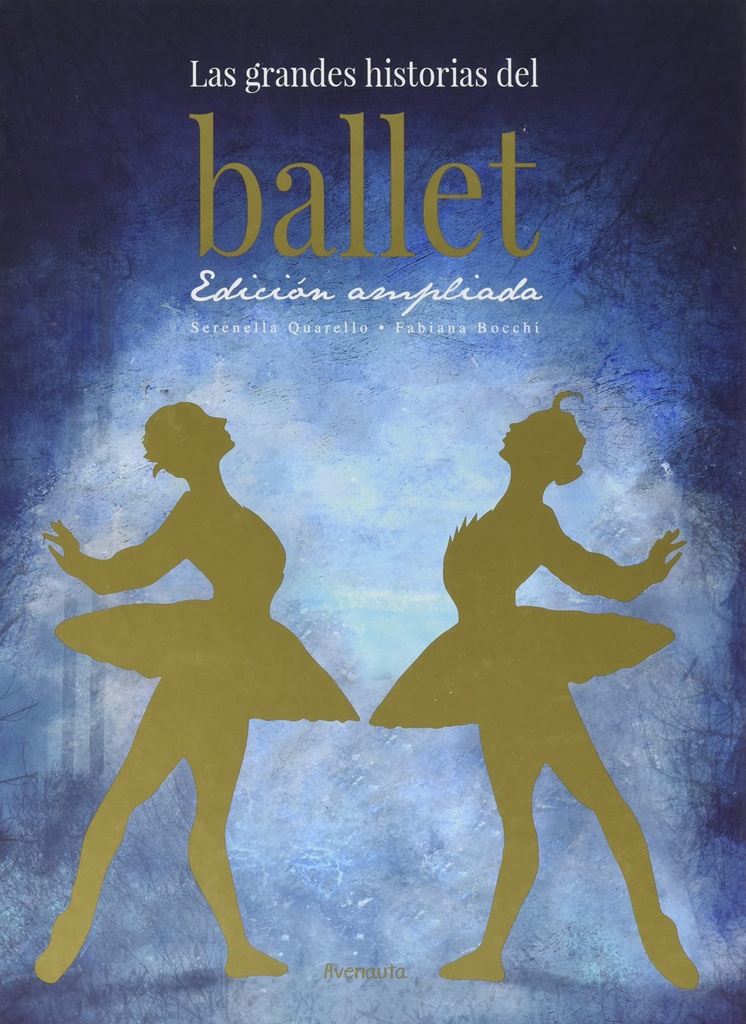 LAS GRANDES HISTORIAS DEL BALLET