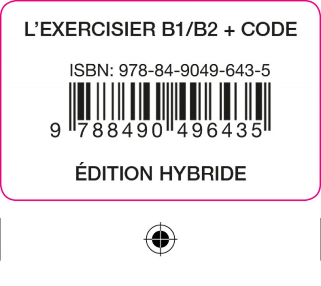 L´EXERCISIER livre. 600 exercices B1.1/B2.2 Édition hybride