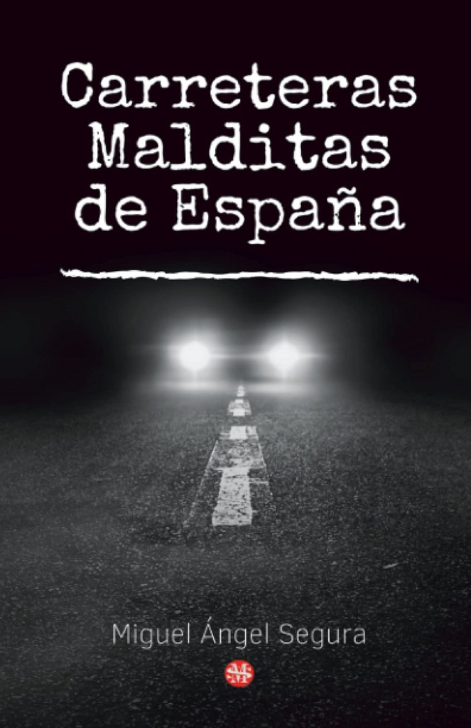 Carreteras malditas de España