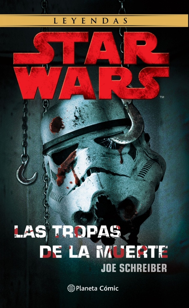 Star Wars Las tropas de la muerte (NE)