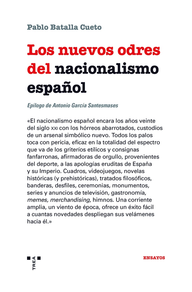 Los nuevos odres del nacionalismo español