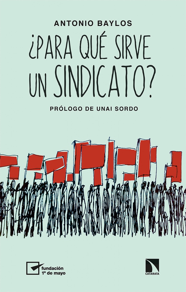 ¿Para qué sirve un sindicato?