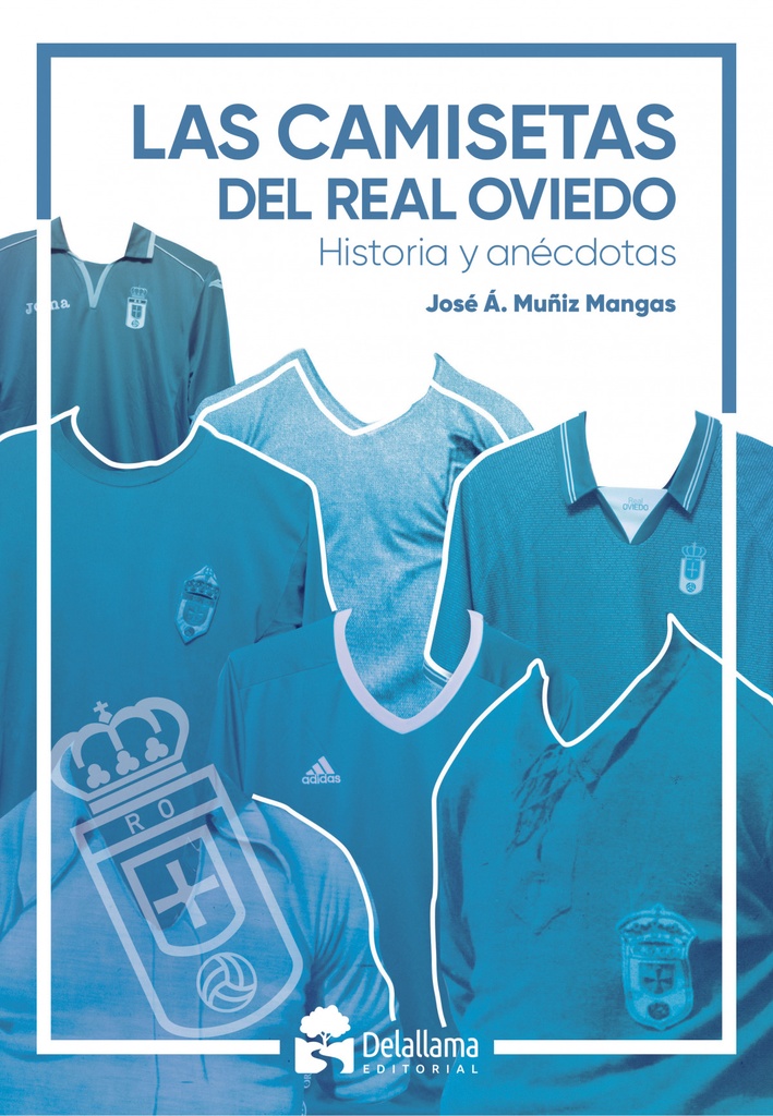 Las camisetas del Real Oviedo