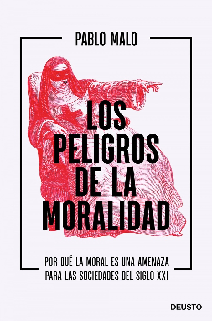 Los peligros de la moralidad