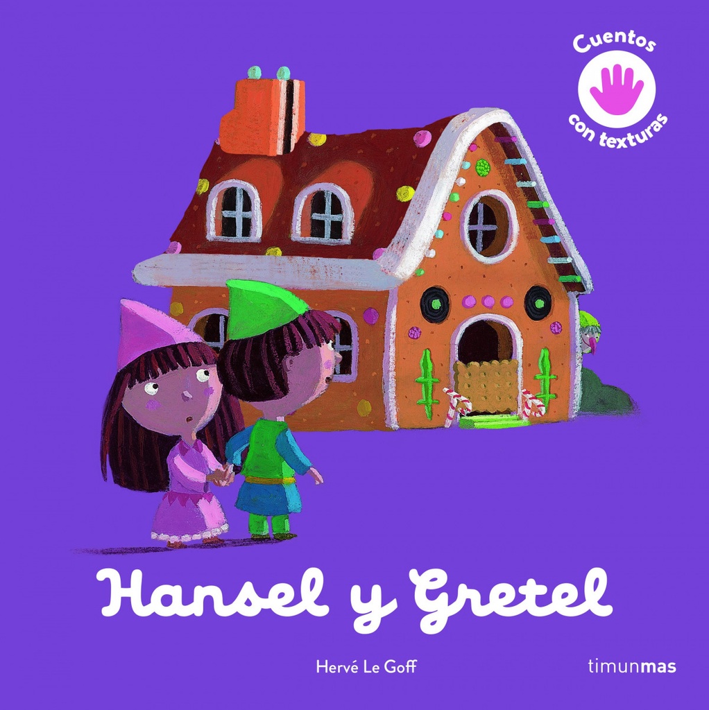 Hansel y Gretel. Cuento con texturas