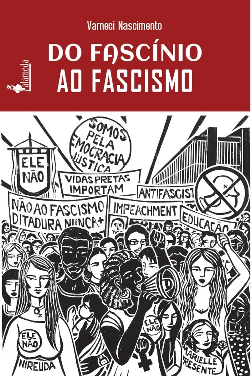 Do Fascínio ao Fascismo