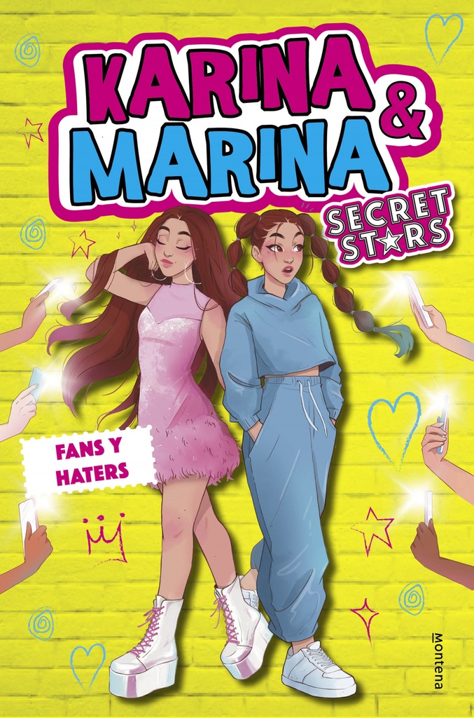 Fans y haters (Karina &amp;Marina Secret Stars 2)