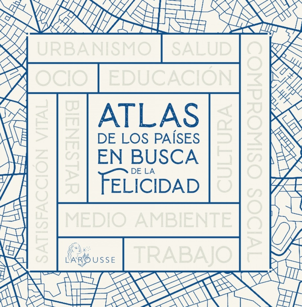 Atlas de los países en busca de la felicidad